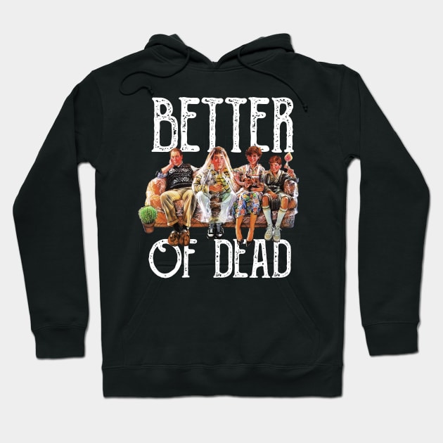 vail squads better off dead Hoodie by Boose creative